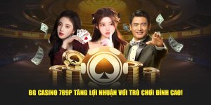 sảnh game bg casino 789P