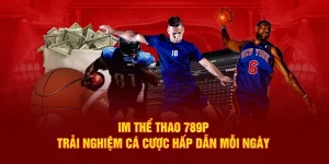 Sảnh IM thể thao 789P