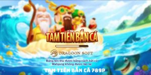 Tam tiên bắn cá 789P